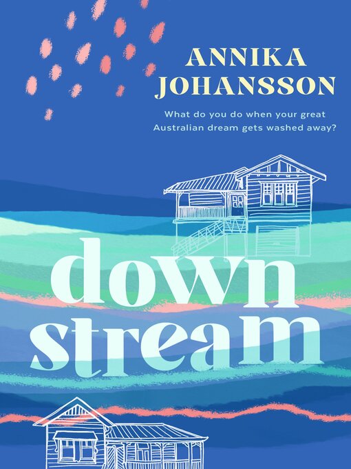 Title details for Downstream by Annika Johansson - Available